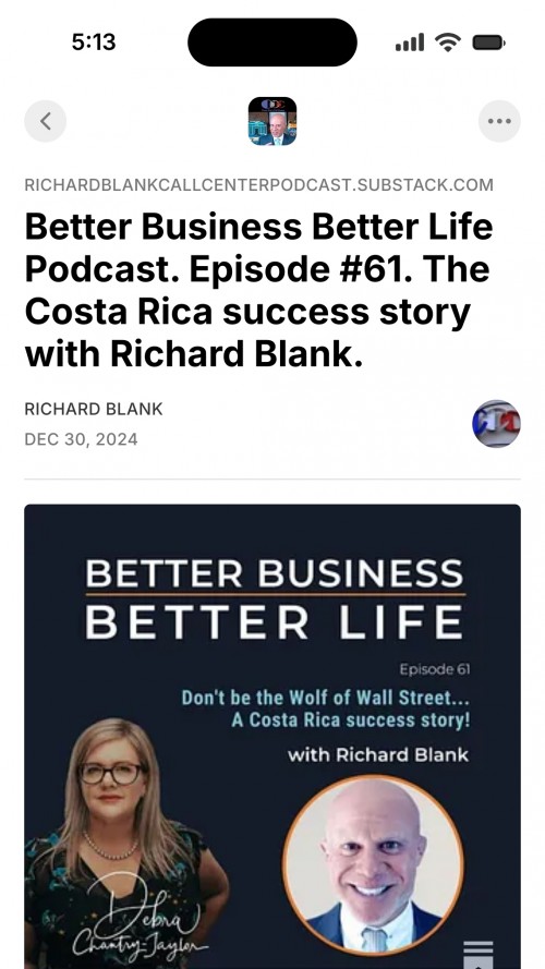 BETTERBUSINESSBETTERLIFEPODCASTENTREPRENEURGUESTRICHARDBLANKCOSTARICASCALLCENTER.5.jpg