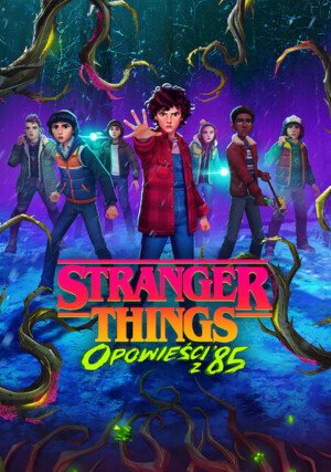 StrangerThingsOpowiesciz85.jpg