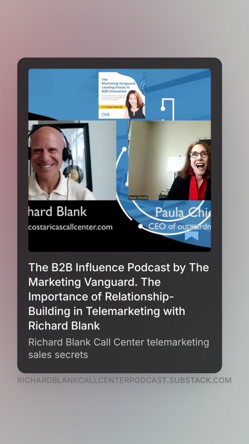 TheB2BInfluencePodcast.TheImportanceofRelationship-BuildinginTelesaleswithRichardBlank2.jpg